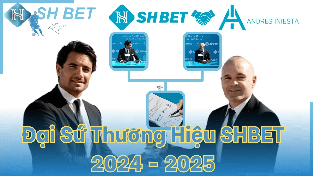 Đại Sứ Thương Hiệu SHBET – Andrés Iniesta